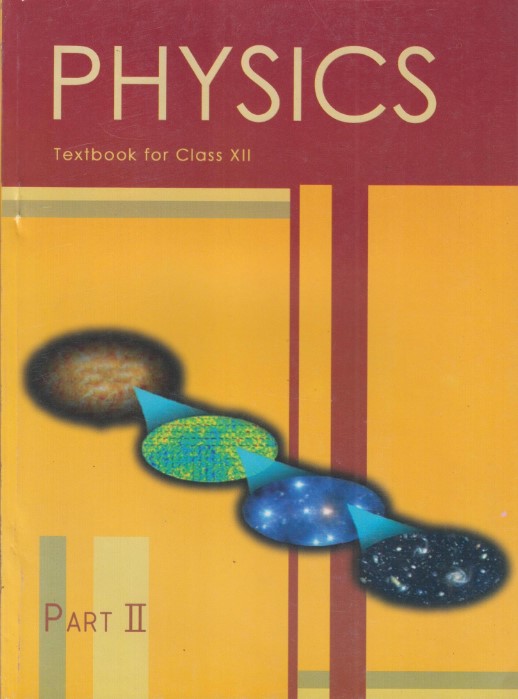 NCERT Physics (Part 2) For Class XII